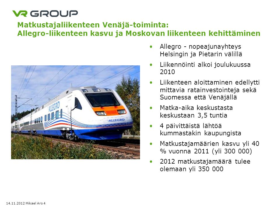 Matkustajaliikenteen Venäjä-toiminta: Allegro-liikenteen kasvu ja Moskovan liikenteen kehittäminen
