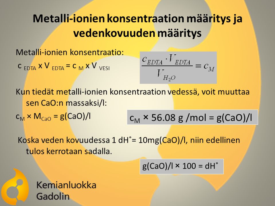 Metalli-ionien konsentraation määritys ja vedenkovuuden määritys