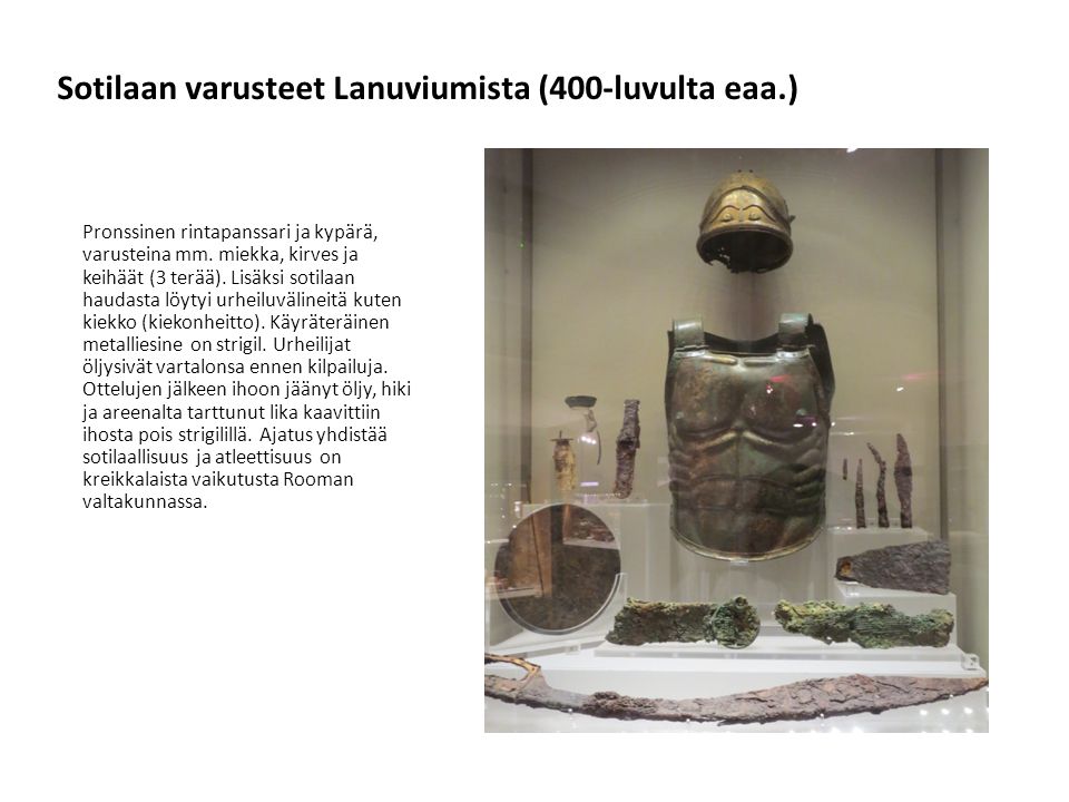 Sotilaan varusteet Lanuviumista (400-luvulta eaa.)