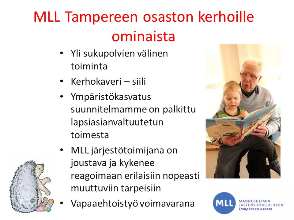 MLL Tampereen osaston kerhoille ominaista