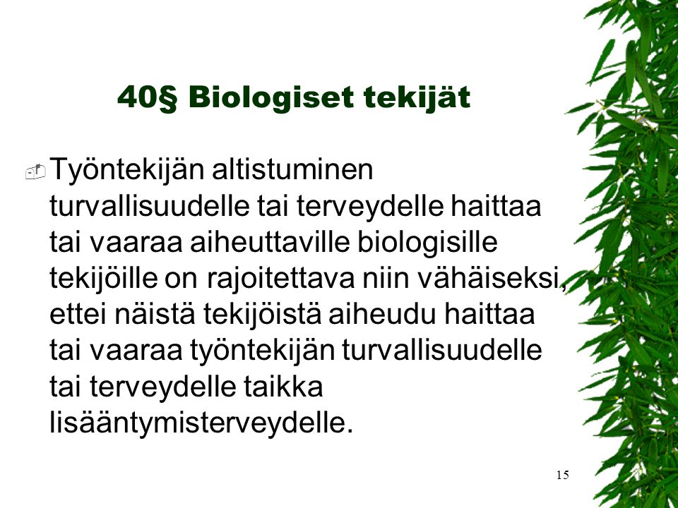 40§ Biologiset tekijät