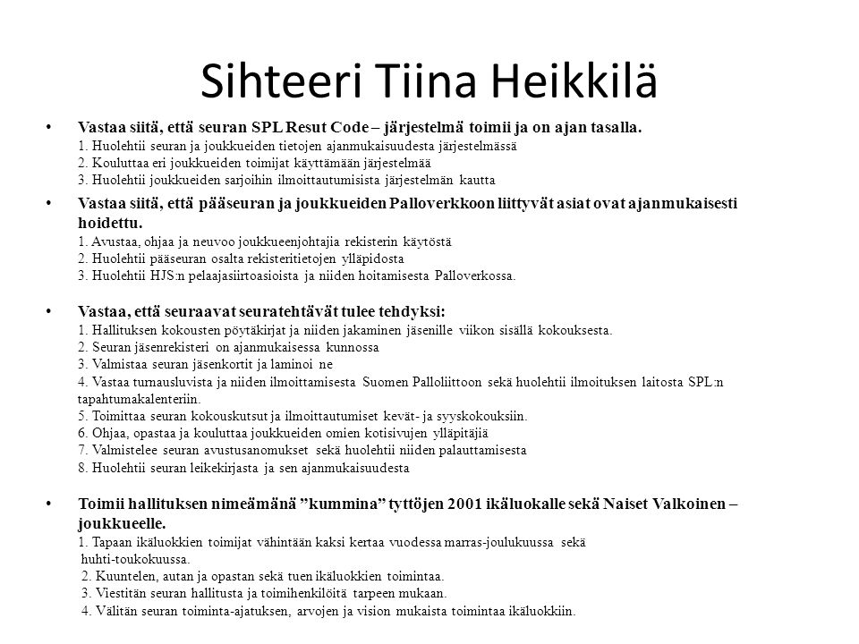 Sihteeri Tiina Heikkilä