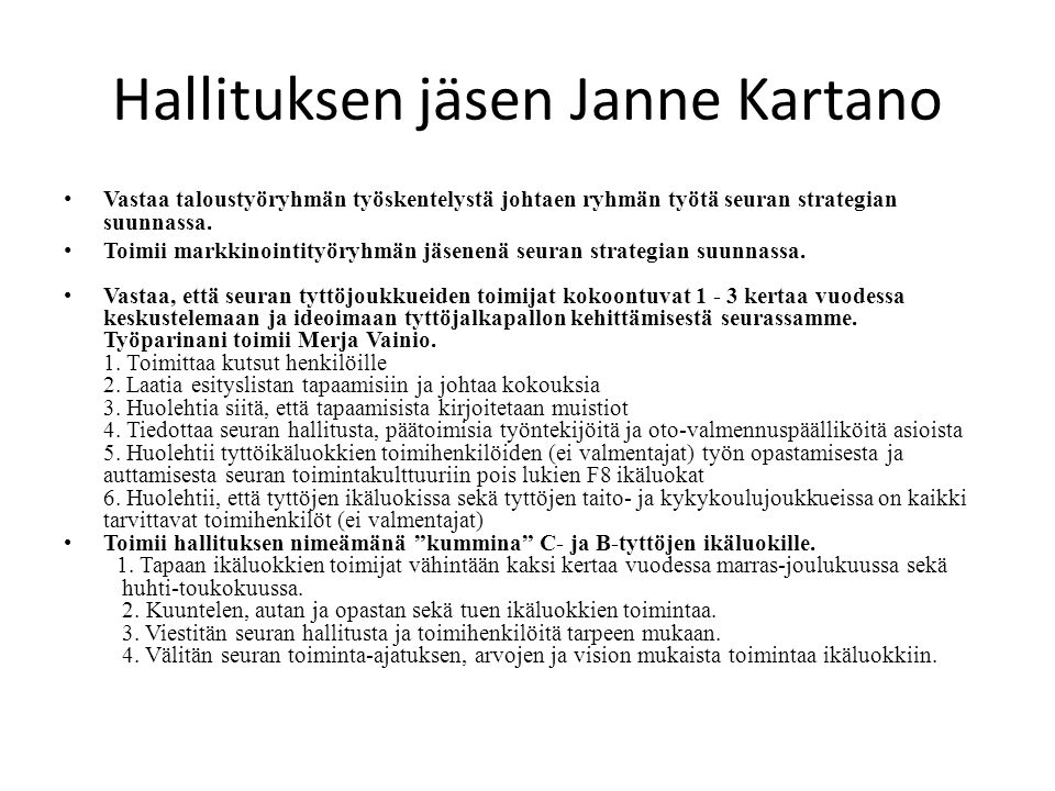 Hallituksen jäsen Janne Kartano