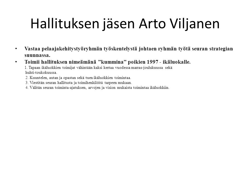 Hallituksen jäsen Arto Viljanen