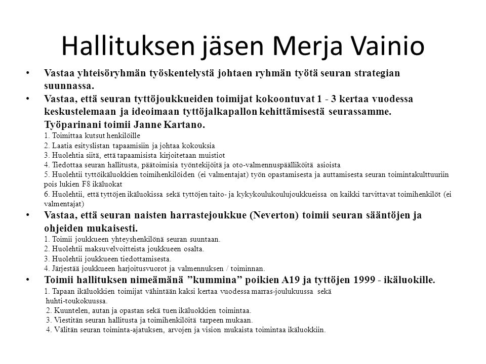 Hallituksen jäsen Merja Vainio