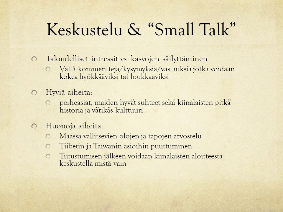 Keskustelu & Small Talk