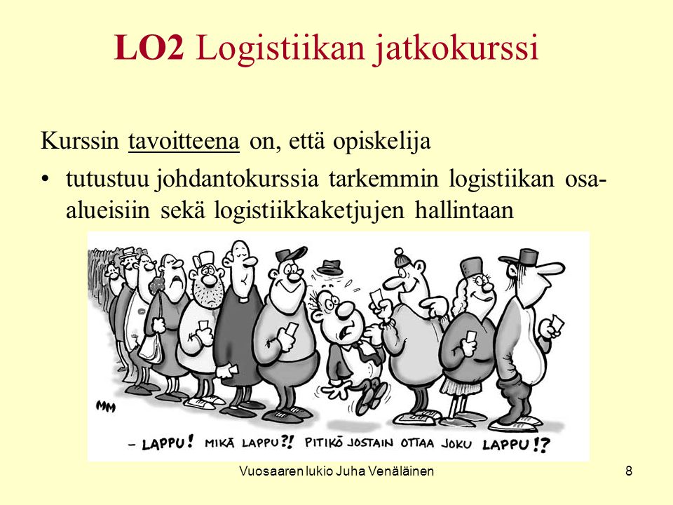 LO2 Logistiikan jatkokurssi