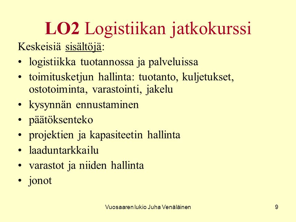 LO2 Logistiikan jatkokurssi