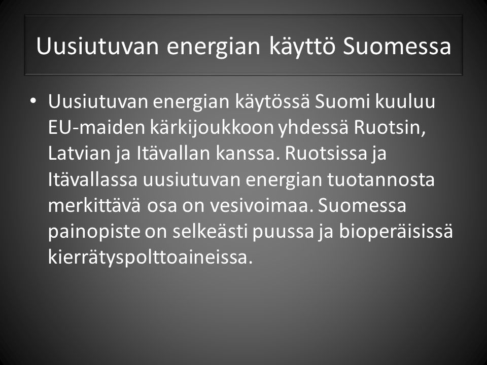 Uusiutuvan energian käyttö Suomessa