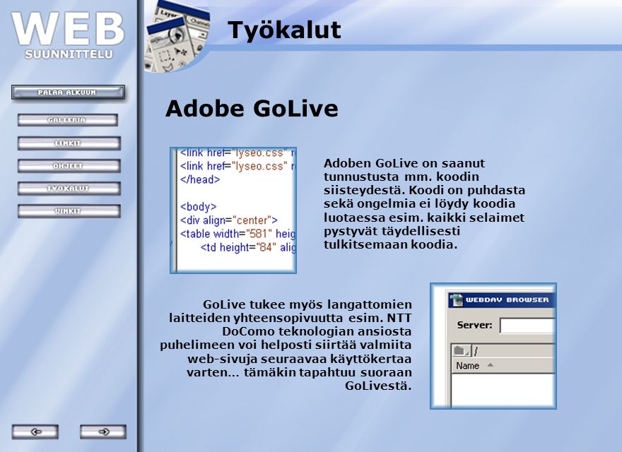 Työkalut Adobe GoLive.