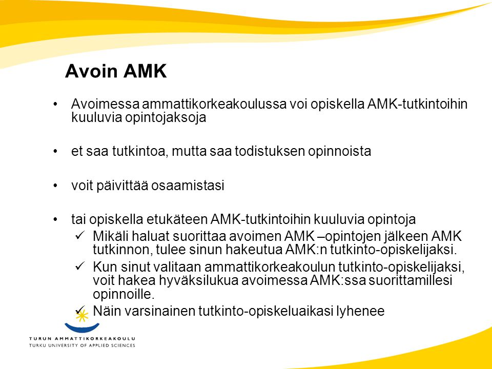 Avoimessa ammattikorkeakoulussa voi opiskella AMK-tutkintoihin kuuluvia opintojaksoja
