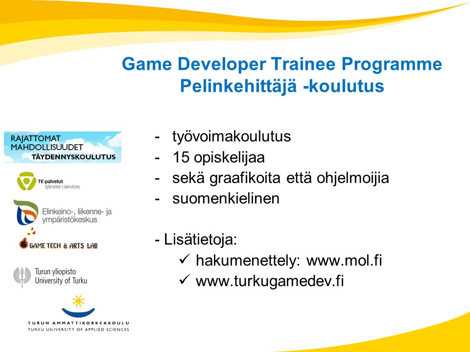 Game Developer Trainee Programme Pelinkehittäjä -koulutus