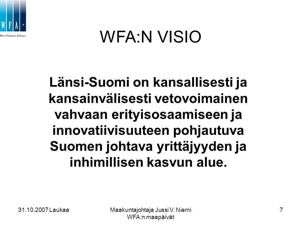 Maakuntajohtaja Jussi V. Niemi WFA:n maapäivät