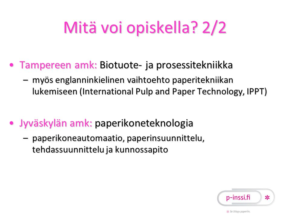 Mitä voi opiskella 2/2 Tampereen amk: Biotuote- ja prosessitekniikka