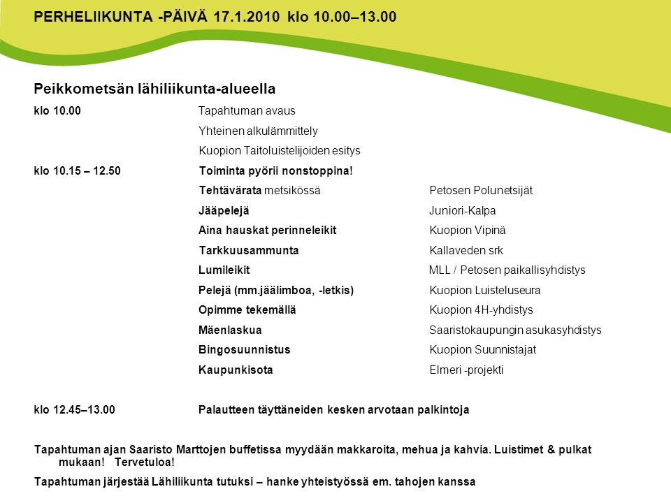 PERHELIIKUNTA -PÄIVÄ klo 10.00–13.00