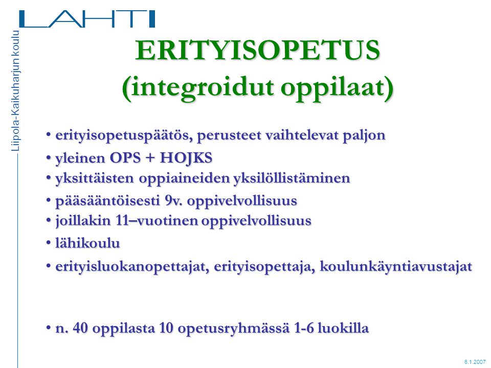 ERITYISOPETUS (integroidut oppilaat)