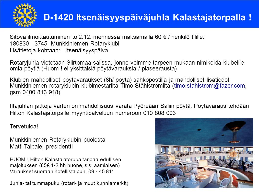D-1420 Itsenäisyyspäiväjuhla Kalastajatorpalla !