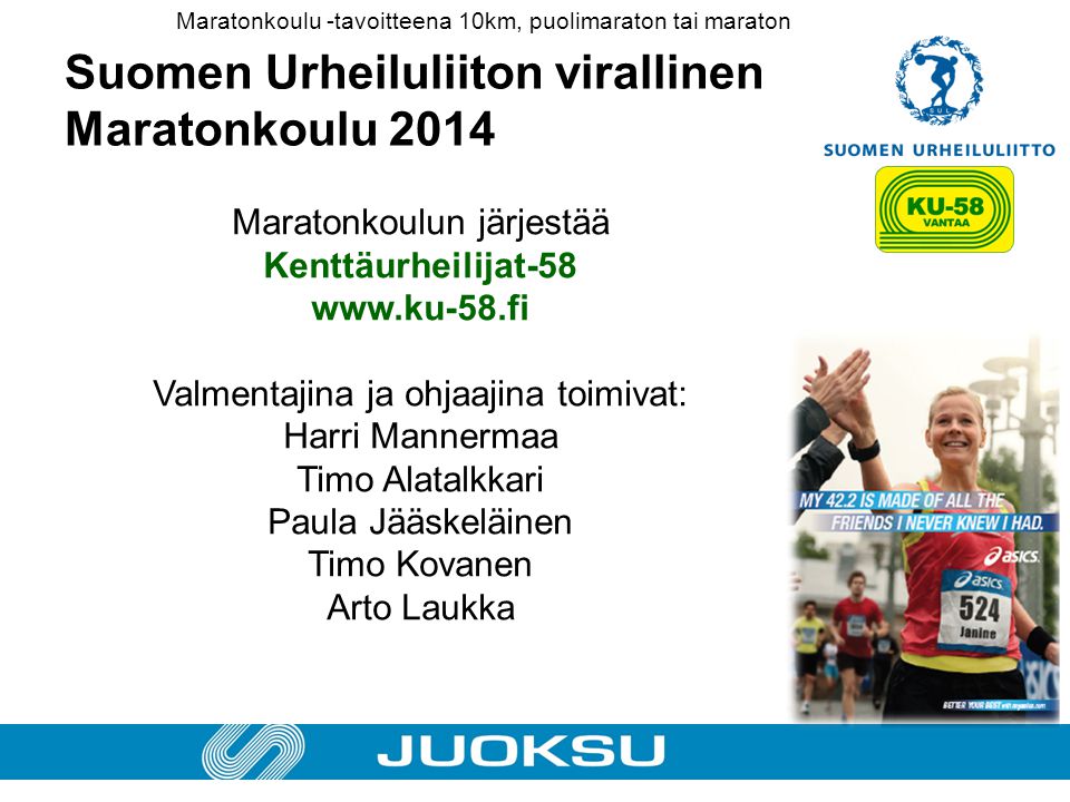 Suomen Urheiluliiton virallinen Maratonkoulu 2014