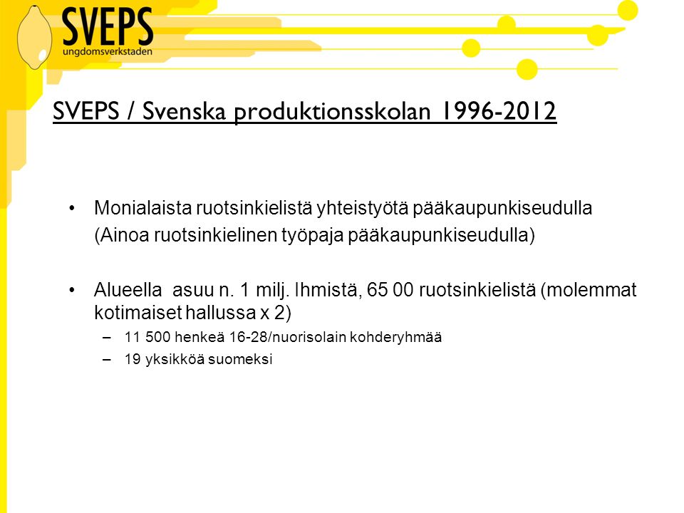 SVEPS / Svenska produktionsskolan