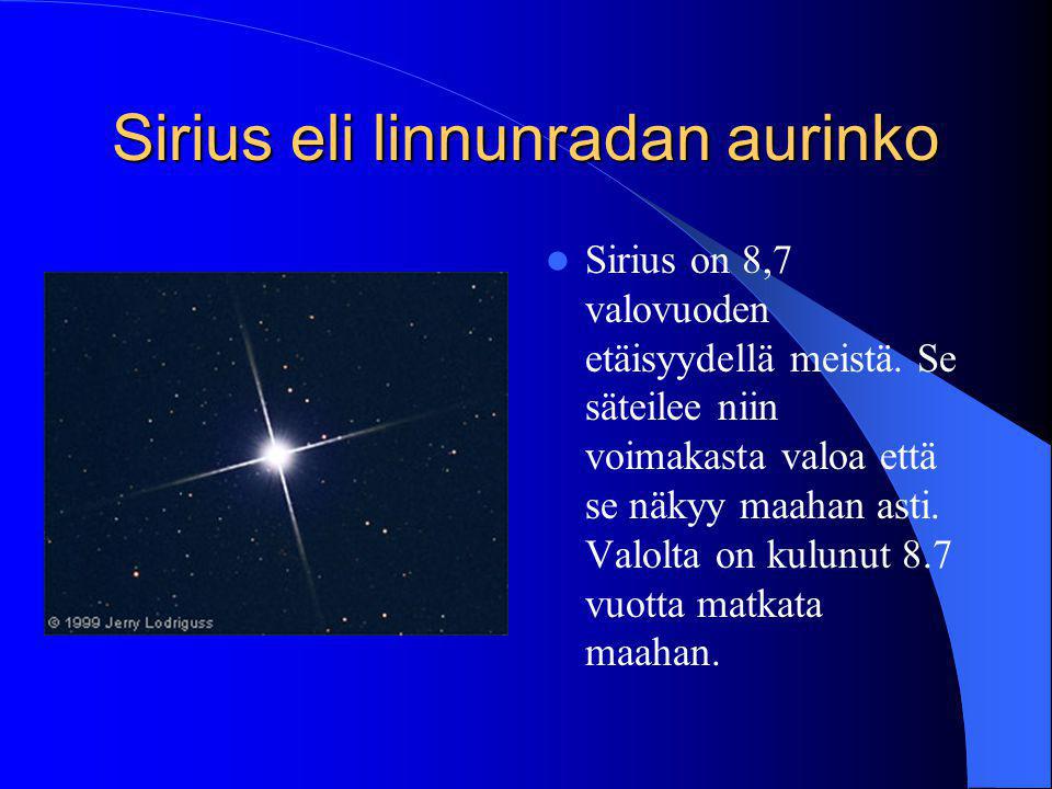Sirius eli linnunradan aurinko