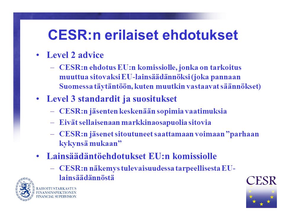 CESR:n erilaiset ehdotukset