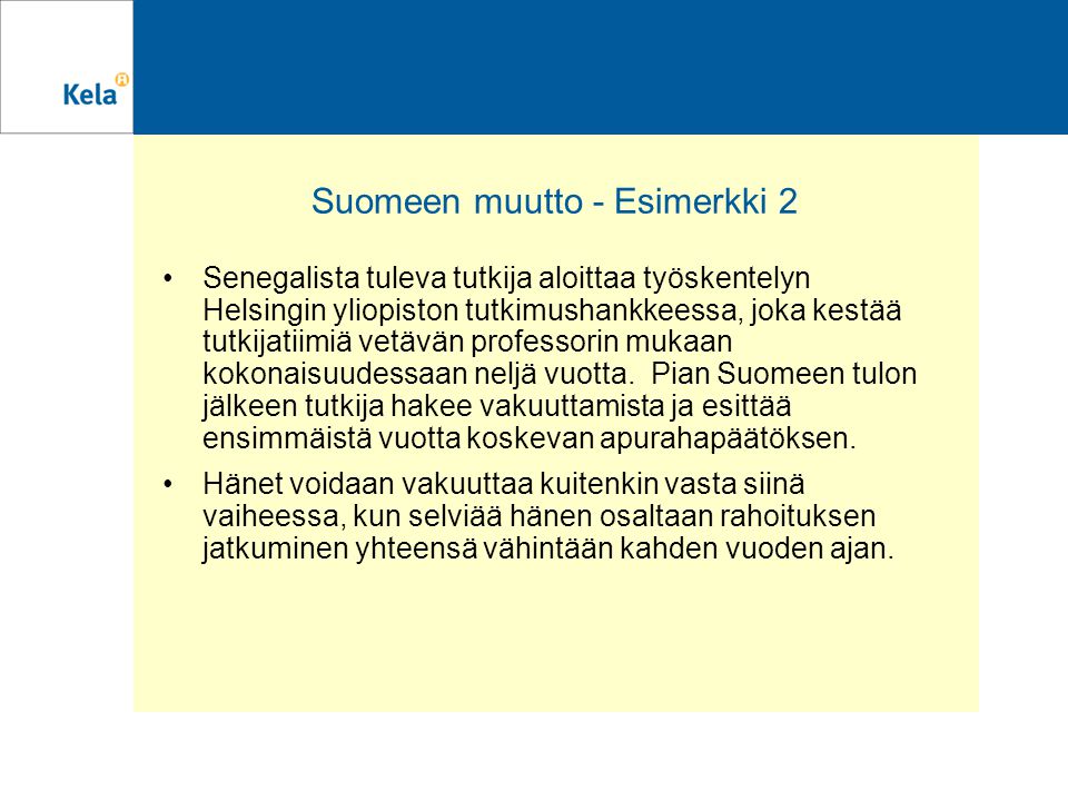 Suomeen muutto - Esimerkki 2