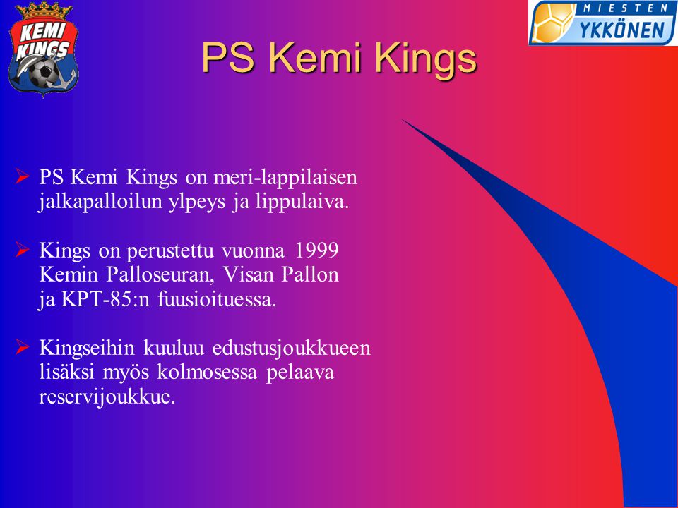 PS Kemi Kings PS Kemi Kings on meri-lappilaisen