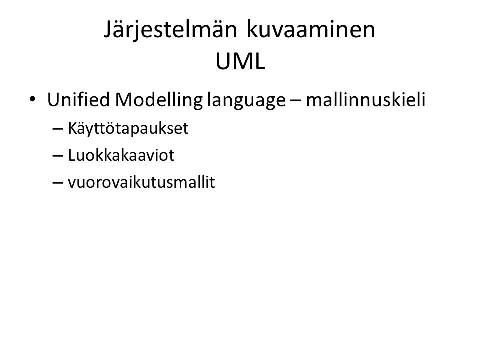 Järjestelmän kuvaaminen UML
