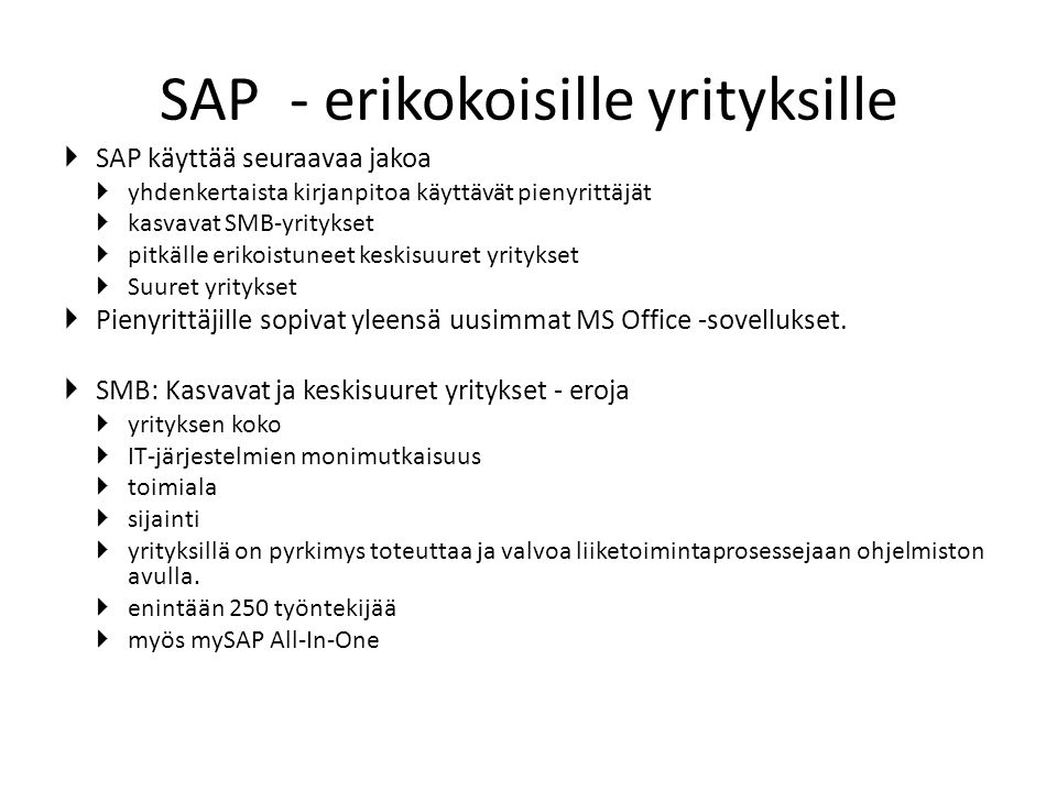 SAP - erikokoisille yrityksille