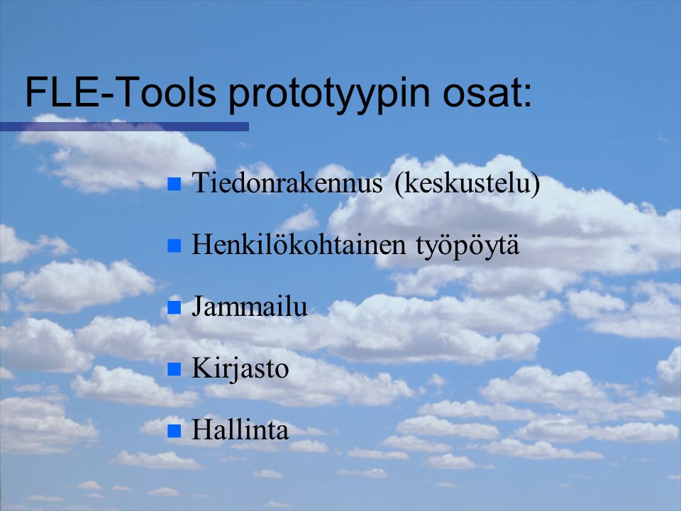 FLE-Tools prototyypin osat: