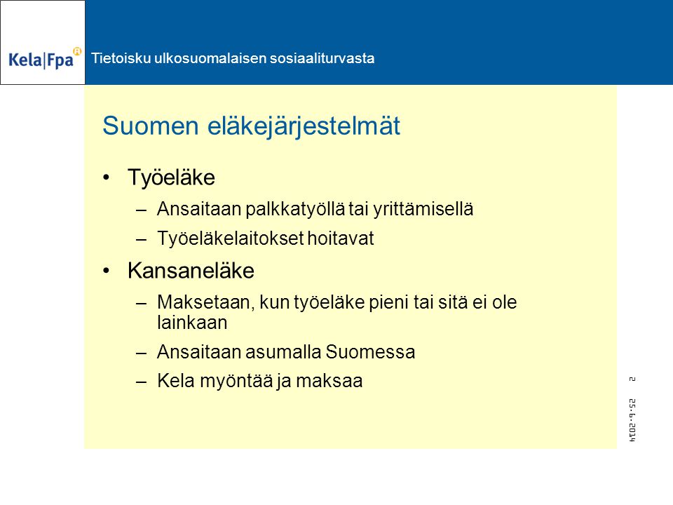 Suomen eläkejärjestelmät