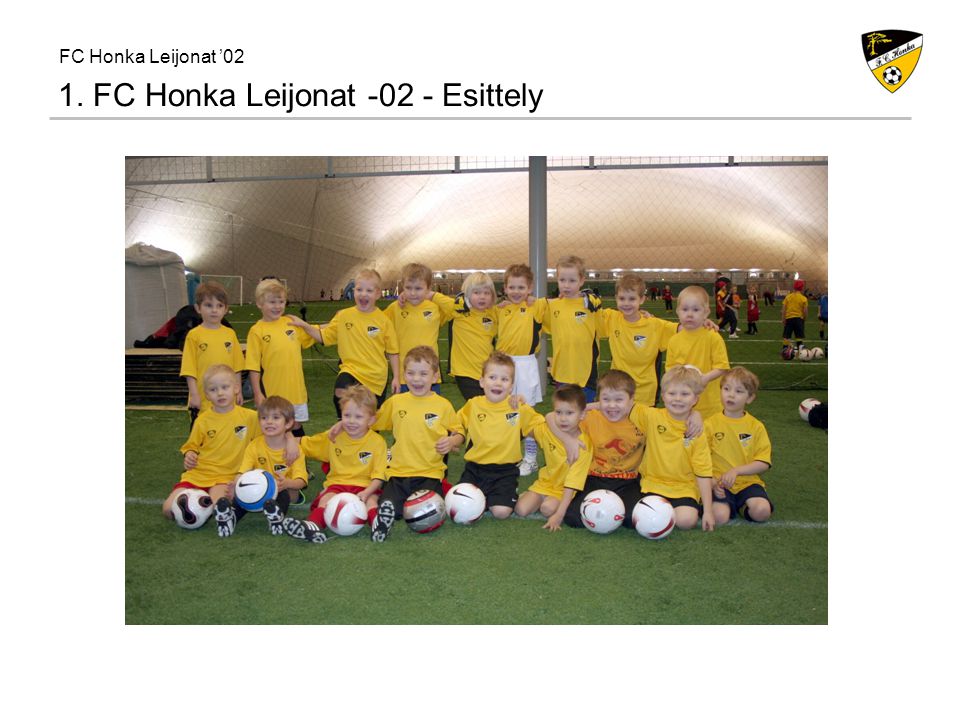 1. FC Honka Leijonat Esittely
