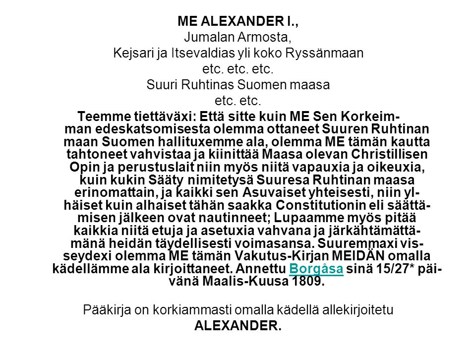 ME ALEXANDER I., ALEXANDER.