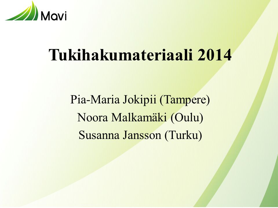 Tukihakumateriaali 2014 Pia-Maria Jokipii (Tampere)