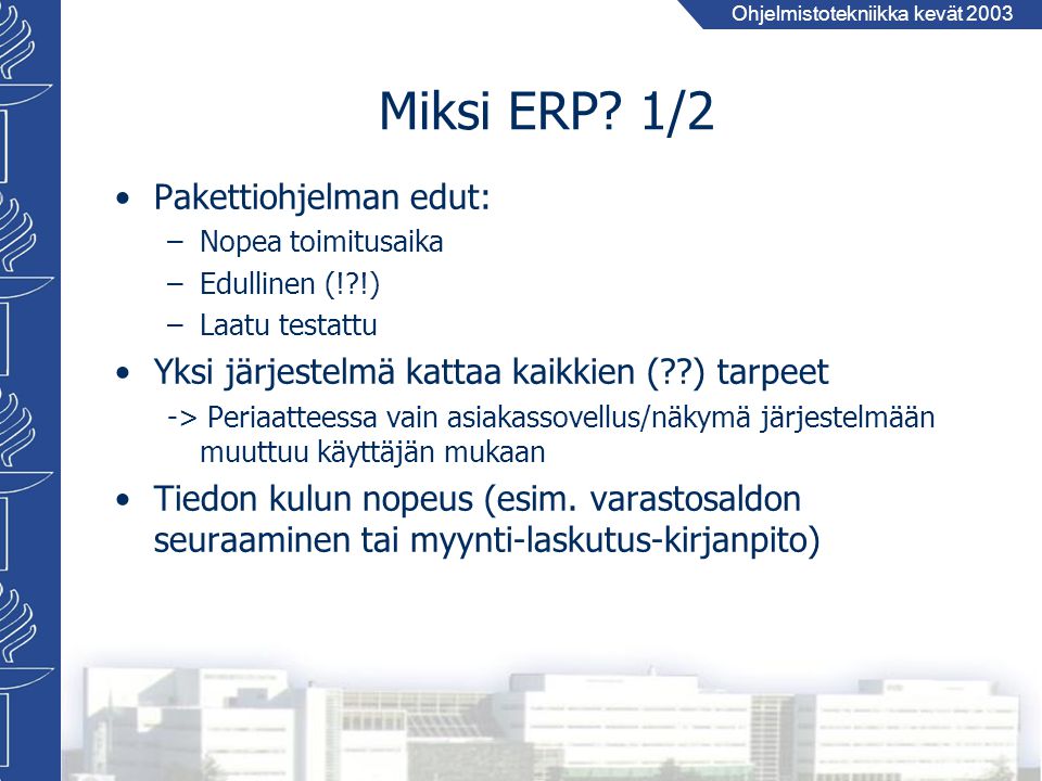 Miksi ERP 1/2 Pakettiohjelman edut:
