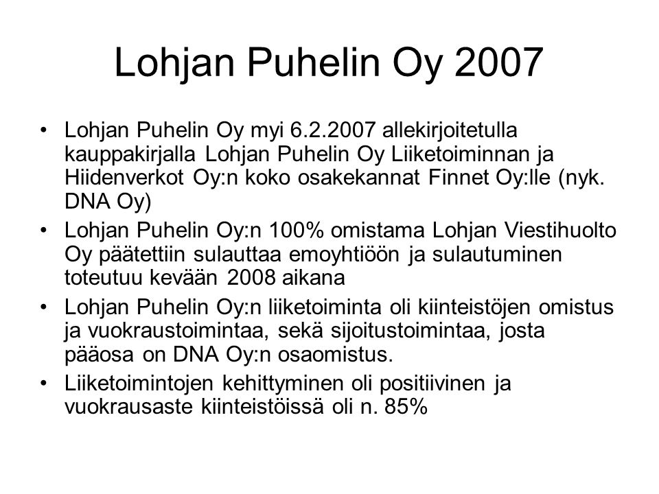 Lohjan Puhelin Oy 2007