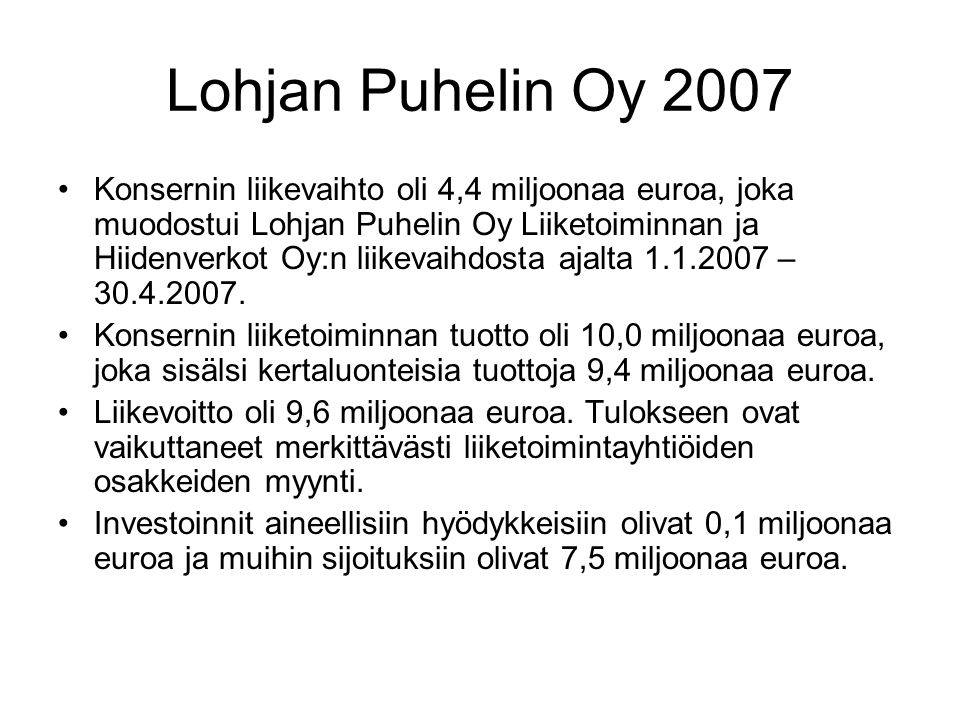 Lohjan Puhelin Oy 2007