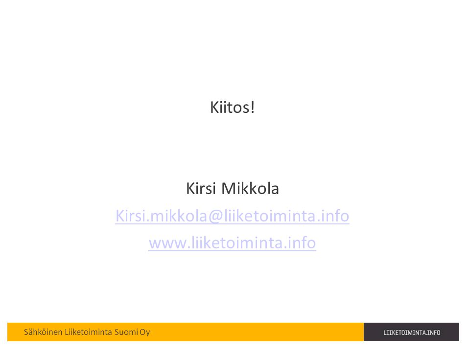 Kiitos! Kirsi Mikkola