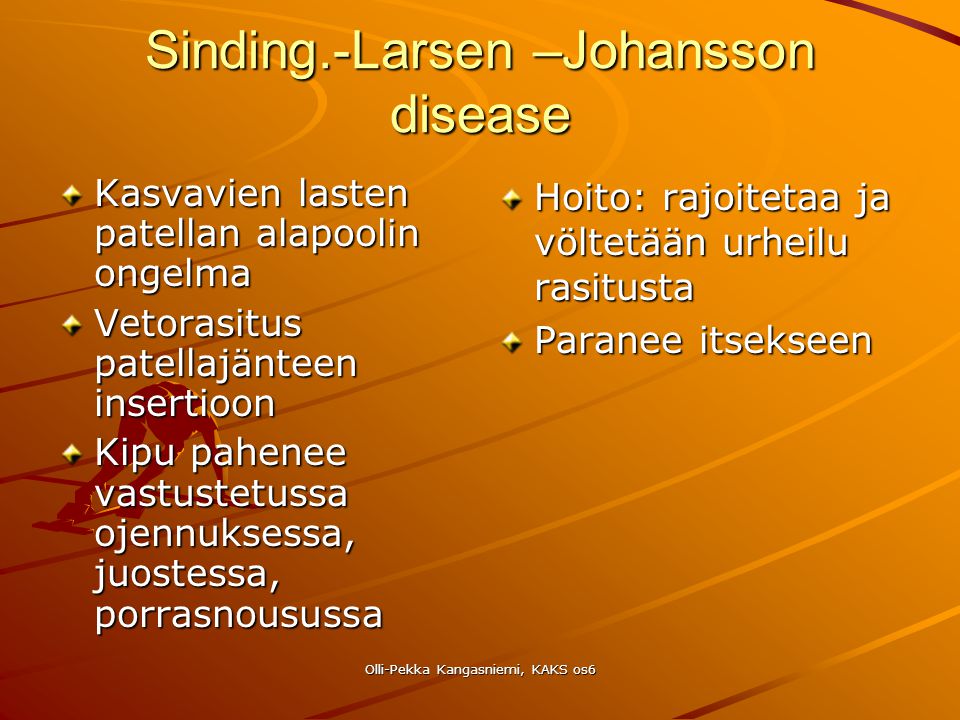 Sinding.-Larsen –Johansson disease