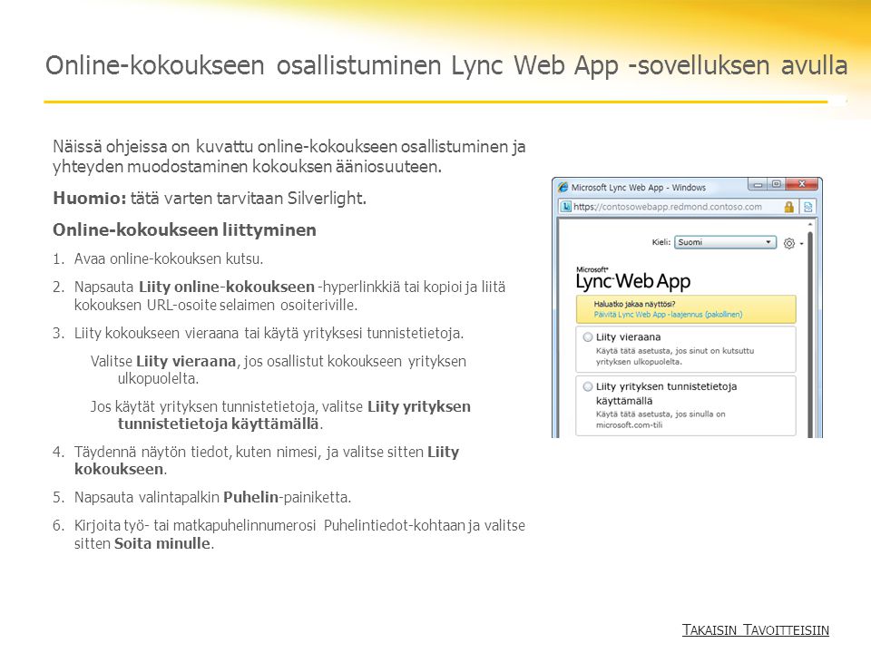 Online-kokoukseen osallistuminen Lync Web App -sovelluksen avulla