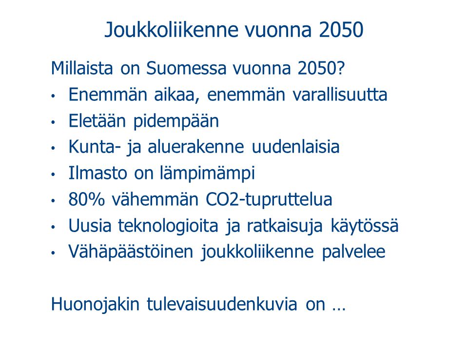 Joukkoliikenne vuonna 2050