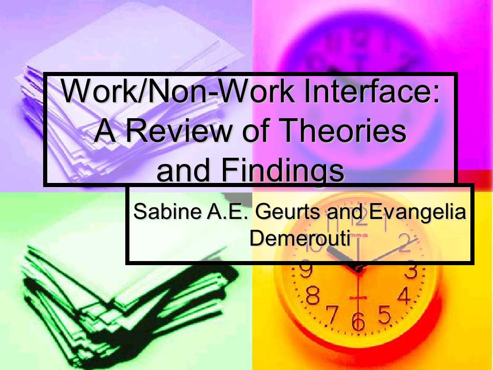 Work/Non-Work Interface: A Review of Theories and Findings