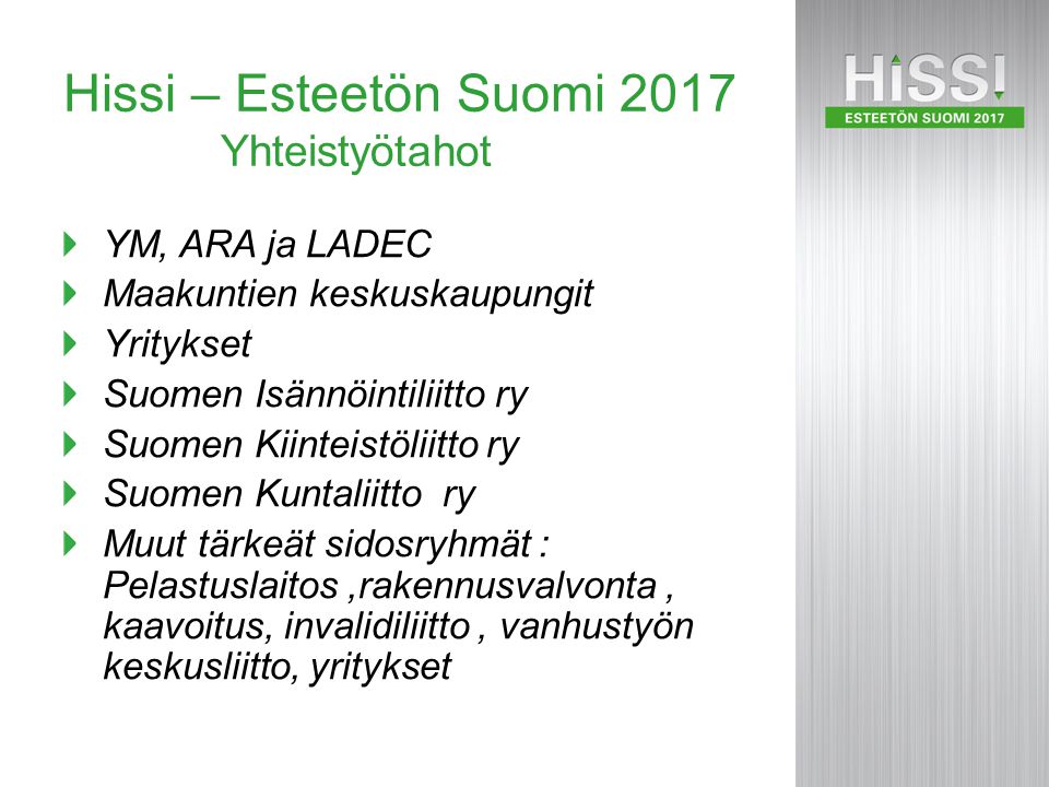 Hissi – Esteetön Suomi 2017 Yhteistyötahot