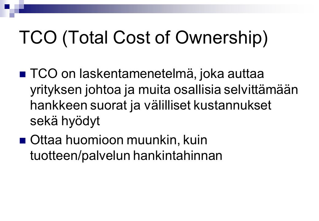 TCO (Total Cost of Ownership)
