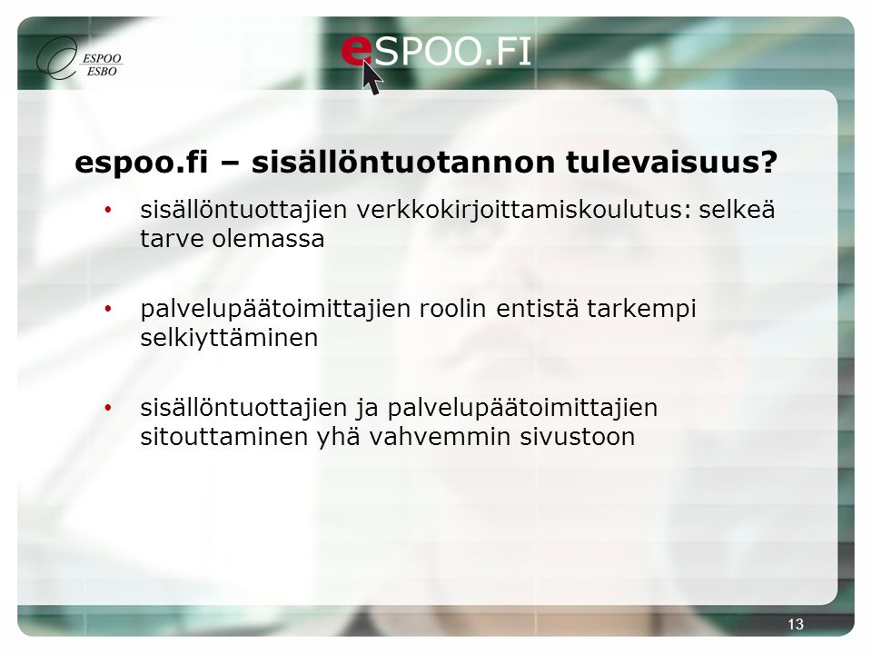 espoo.fi – sisällöntuotannon tulevaisuus