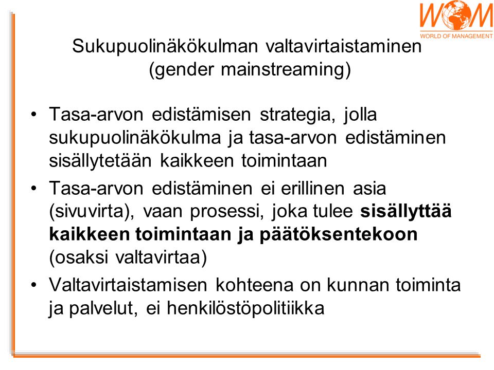Sukupuolinäkökulman valtavirtaistaminen (gender mainstreaming)