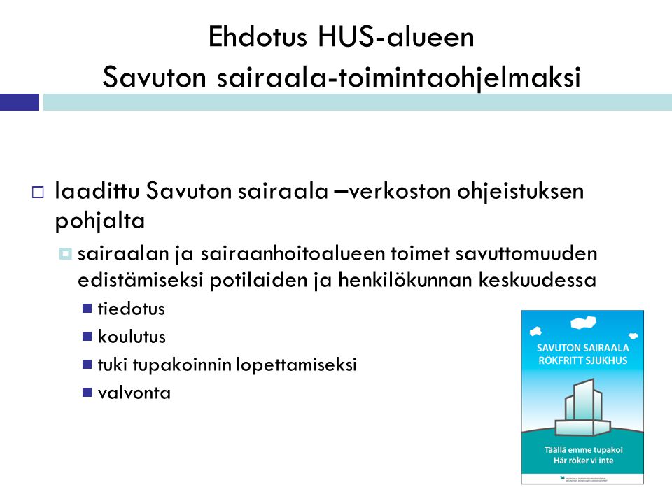 Ehdotus HUS-alueen Savuton sairaala-toimintaohjelmaksi