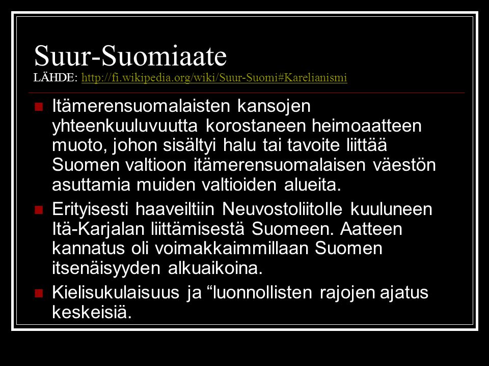 Suur-Suomiaate LÄHDE:   wikipedia
