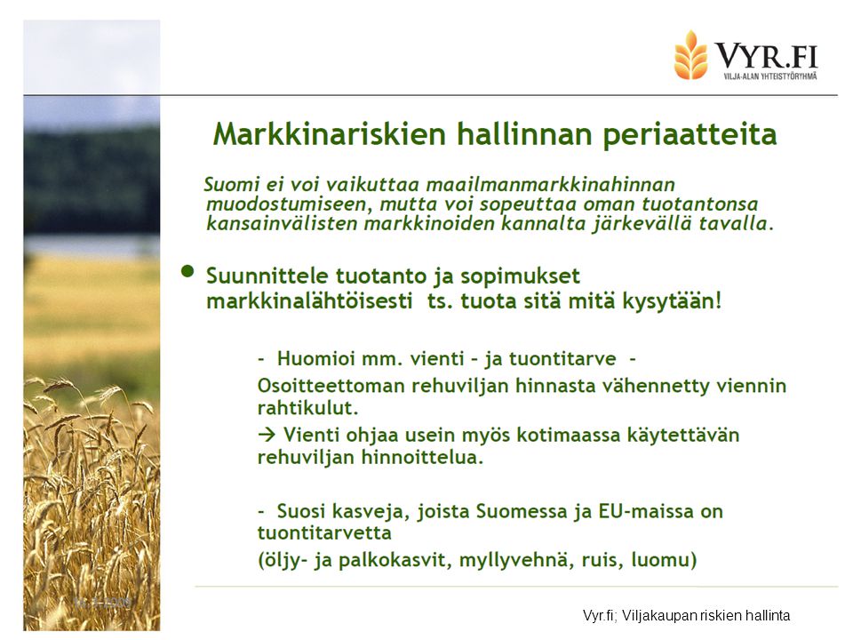Vyr.fi; Viljakaupan riskien hallinta