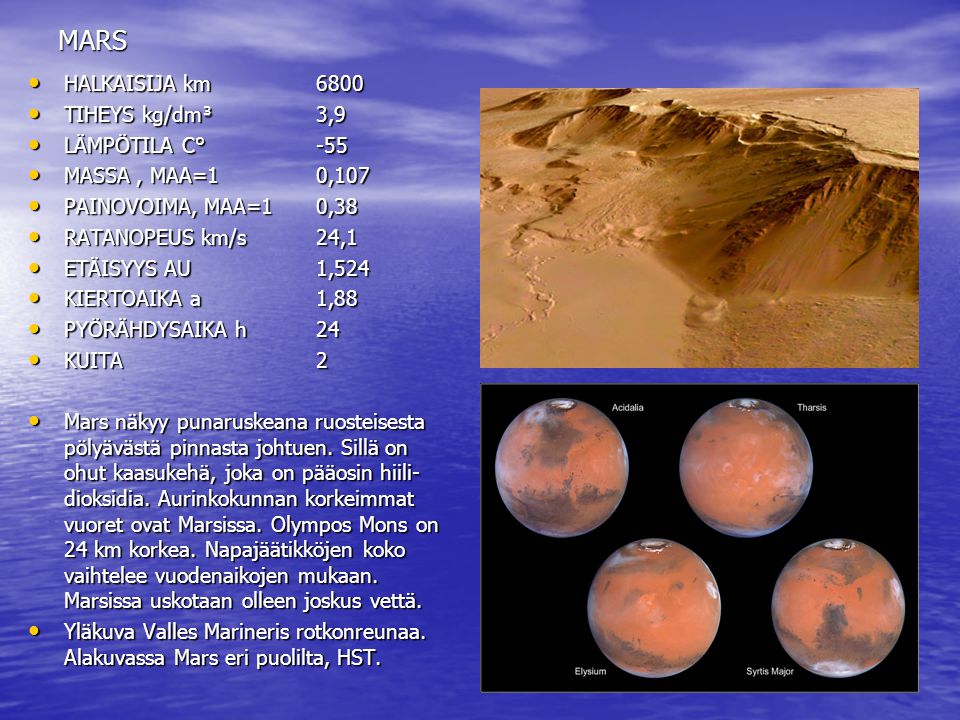 MARS HALKAISIJA km 6800 TIHEYS kg/dm³ 3,9 LÄMPÖTILA C° -55